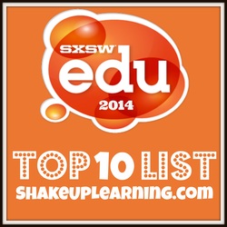 SXSWEdu Top 10 List by ShakeUpLearning.com