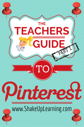 The Teacher's Guide to Pinterest - Part 1: What is Pinterest? | www.ShakeUpLearning.com | #education #teaching #edtech #learning #edchat