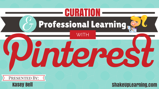 Pinterest for Educators | Shake Up Learning | www.shakeuplearning.com #pinterest
